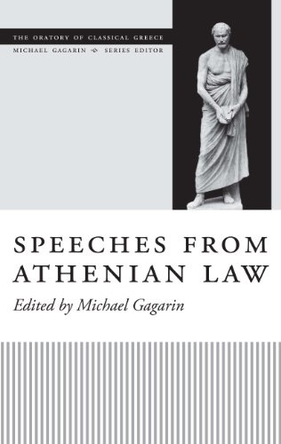 Speeches from Athenian Law (The Oratory of Classical Greece)