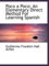 Poco a Poco: An Elementary Direct Method For Learning Spanish