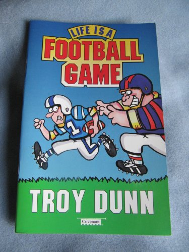 Life Is a Football Game