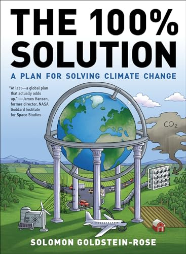 The 100% Solution: A Framework for Solving Climate Change