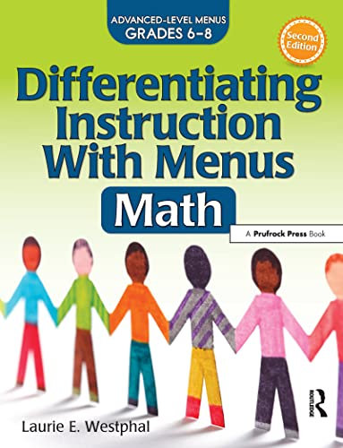 Differentiating Instruction With Menus: Math (Grades 6-8): 0