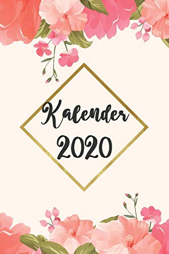 Kalender 2020 Blumen: Planer | Taschenkalender | Terminplaner - organisieren, planen und Termine eintragen | beste Freundin Geschenk