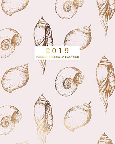 2019 Weekly Splendid Planner: Blush Pink & Gold Seashells Weekly Dated Agenda Diary Book, 12 Months, January - December 2019