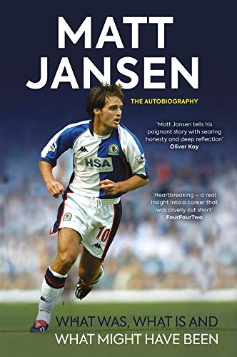 Polaris Publishing Limited Matt Jansen The Autobiography What Was, What Is and What Might Have Been.