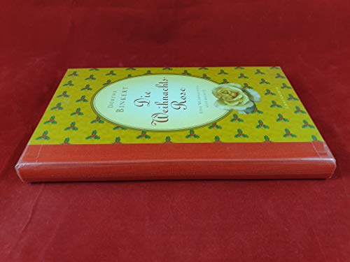 Die Weihnachtsrose: Eine Weihnachtsgeschichte (Ehrenwirth Belletristik)