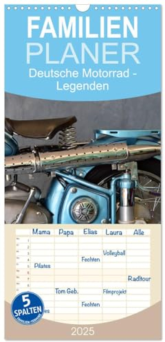 Familienplaner 2025 - Deutsche Motorrad - Legenden - Rollende Kunstwerke aus alten Zeiten mit 5 Spalten (Wandkalender, 21 cm x 45 cm), CALVENDO