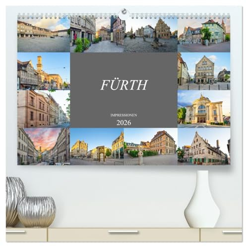 Fürth Impressionen (hochwertiger Premium Wandkalender 2026 DIN A2 quer), Kunstdruck in Hochglanz: Die charmante Stadt Fürth abgebildet auf zwölf einmaligen Bildern (CALVENDO Orte)