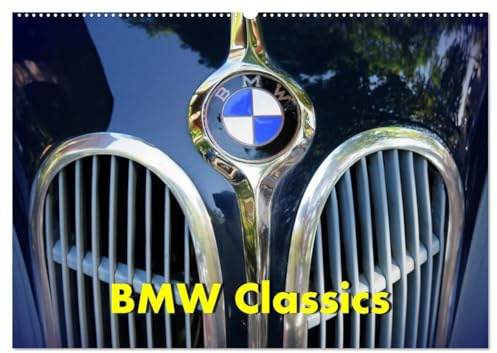 BMW Classics (Wandkalender 2026 DIN A2 quer), CALVENDO Monatskalender: BMW hat sich vor allem seit den sechziger Jahren als Hersteller hochpreisiger, ... einen Namen gemacht. (CALVENDO Mobilitaet)