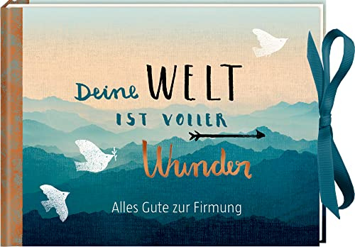 Geldkuvert-Geschenkbuch – Deine Welt ist voller Wunder: Alles Gute zur Firmung