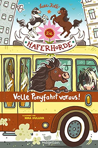 Die Haferhorde - Volle Ponyfahrt voraus!: Band 15 der lustigen Ponyabenteuer für Kinder ab 8 Jahren