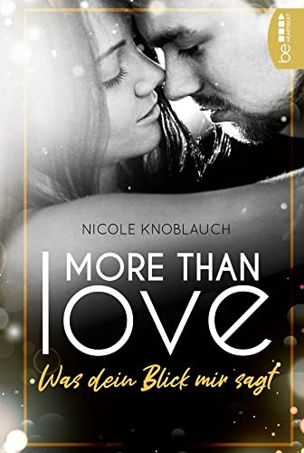 More than Love – Was dein Blick mir sagt