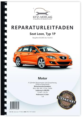 Seat Leon Typ 1P 2005-2012 4-Zyl. Benzinmotor 1,6l 102 PS Reparaturanleitung Buch Werkstatthandbuch Reparaturhandbuch Reparaturleitfaden KFZ-Verlag