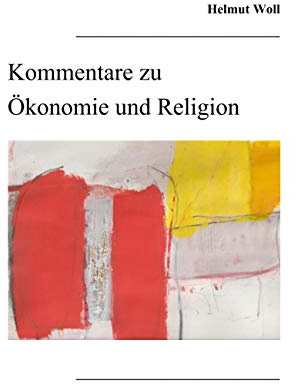 Kommentare zu Ökonomie und Religion