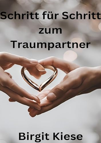 Schritt für Schritt zum Traumpartner: Von der ersten Begegnung zur langfristigen Beziehung
