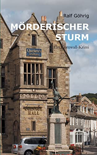 Mörderischer Sturm: Ein Cornwall-Krimi