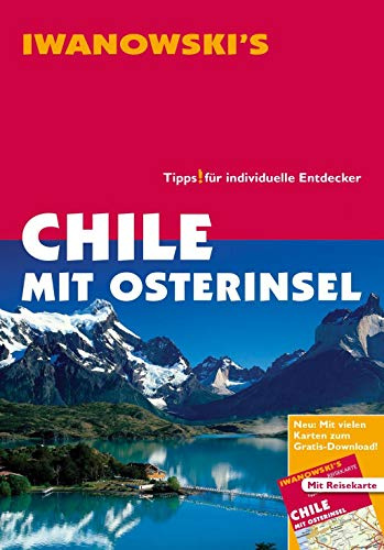 Reisehandbuch Chile mit Osterinsel - Reiseführer von Iwanowski
