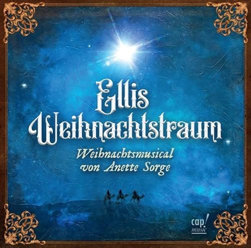 Ellis Weihnachtstraum: Lieder- und Regieheft