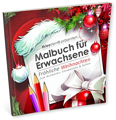 Malbuch für Erwachsene: Fröhliche Weihnachten (Ausmalen, Entspannen & Ruhen)