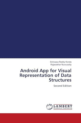 Android App for Visual Representation of Data Structures: Second Edition