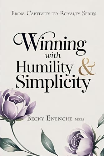 Winning with Humility & Simplicity