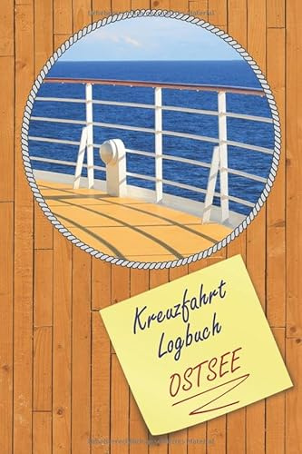 Kreuzfahrt Logbuch OSTSEE: A5 Reisetagebuch für eine Kreuzfahrt auf der Ostsee | Tagebuch für deinen Urlaub auf dem Schiff & der See | Reiselogbuch ... | Kreuzfahrttagebuch | Reiseführer