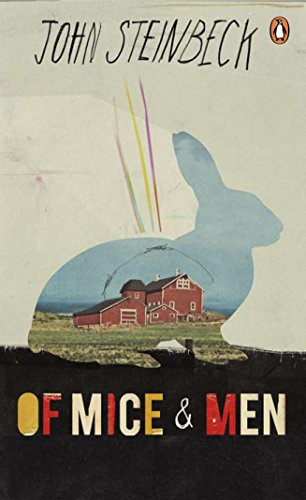 Of Mice and Men: John Steinbeck