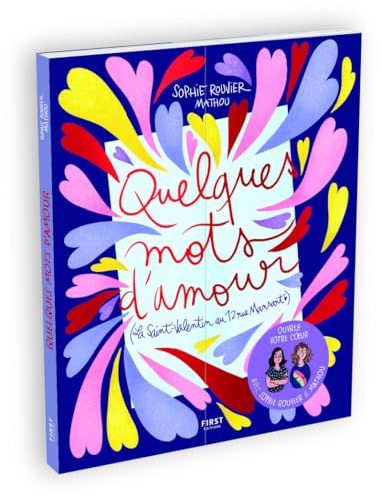 Quelques mots d'amour: (La Saint-Valentin au 12 rue Mansart)