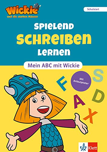 Wickie und die starken Männer - Spielend schreiben lernen: Mein ABC mit Wickie, Schulstart, mit Anlautposter (Lernen mit Wickie und die starken Männer)