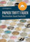 Papier trifft Faden: Buchseiten bunt bestickt - 25 Projekte