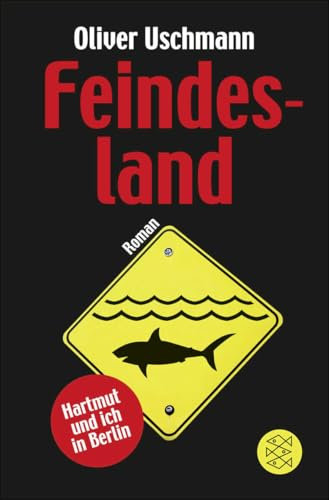 Feindesland: Hartmut und ich in Berlin (Ein Hartmut-und-ich-Roman, Band 5)