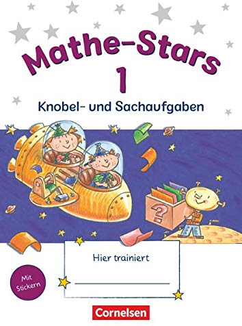 Mathe-Stars - Knobel- und Sachaufgaben - 1. Schuljahr: Übungsheft - Mit Lösungen