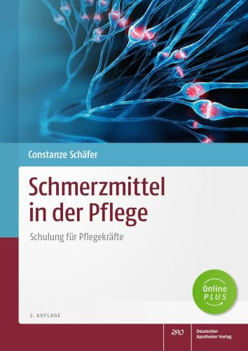 Schmerzmittel in der Pflege: Schulung für Pflegekräfte