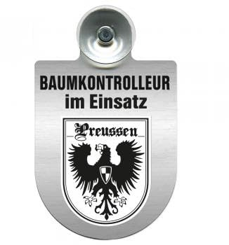 Einsatzschild mit Saugnapf - Baumkontrolleur im Einsatz - 393806 incl. Regionenwappen nach Wahl Farbe Region Preussen