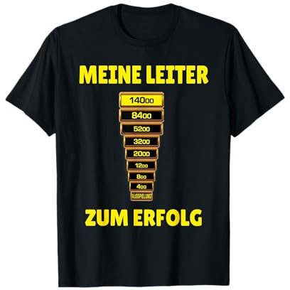 Meine Leiter zum Erfolg Hochdrücken Risikoleiter T-Shirt