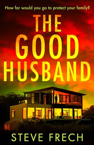 The Good Husband: A totally gripping and heart-pounding thriller novel for 2026!