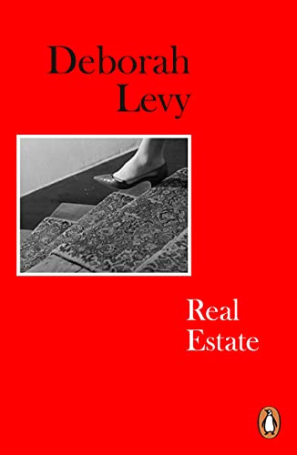 Deborah Levy Real Estate (Paperback) /anglais