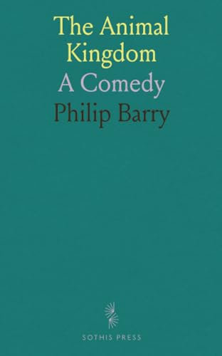 The Animal Kingdom: A Comedy