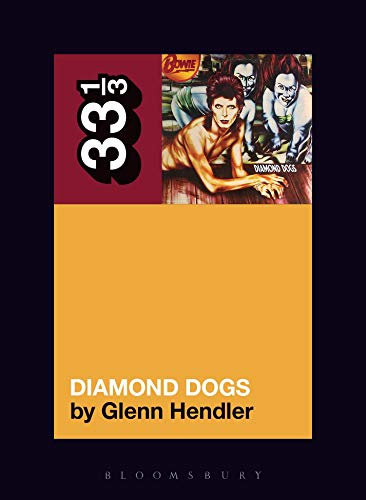 David Bowie's Diamond Dogs: 33 1/3
