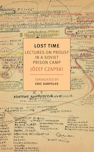 Lost Time: Lectures on Proust in a Soviet Prison Camp (New York Review Books Classics)