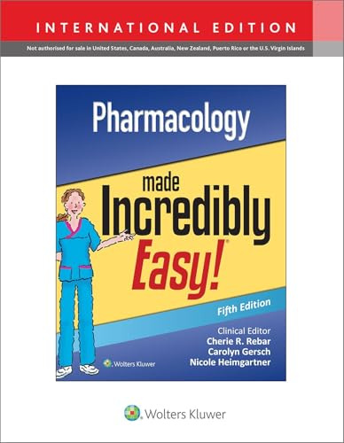 Pharmacology Made Incredibly Easy (Incredibly Easy! Series®)