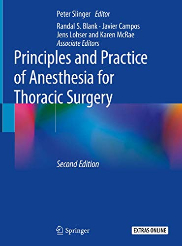 Principles and Practice of Anesthesia for Thoracic Surgery