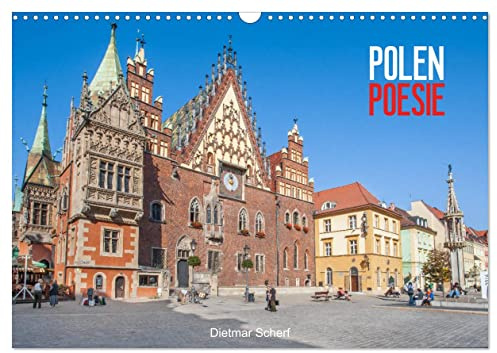 Polen Poesie (Wandkalender 2026 DIN A3 quer), CALVENDO Monatskalender: Ein poetisches fotografisches Porträt (CALVENDO Orte)
