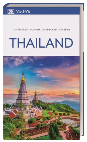 Vis-à-Vis Reiseführer Thailand: Mit detailreichen 3D-Illustrationen. Von Reisenden. Für Reisende.