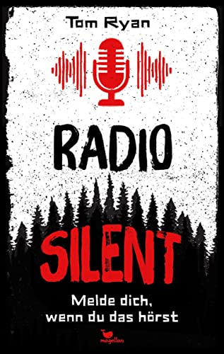 Radio Silent - Melde dich, wenn du das hörst: Jugendbuchthriller ab 13 Jahren
