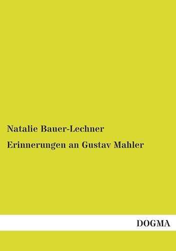 Erinnerungen an Gustav Mahler