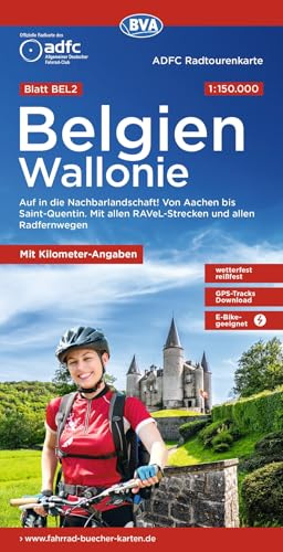 BVA ADFC Radtourenkarte Belgien Wallonie 1:150.000: reiß- und wetterfest, E-Bike geeignet, GPS-Tracks Download, mit Kilometer-Angaben, auf in die ... allen RAVeL-Strecken und allen Radfernwegen.