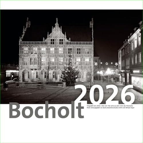 Bocholt 2026 // Sonderausgabe 15 Jahre: Wandkalender mit Fotografien der 1960er und -70er Jahre aus dem Archiv des Fotostudios Rösler