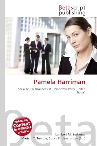 Pamela Harriman: Socialite, Political Activist, Democratic Party (United States)