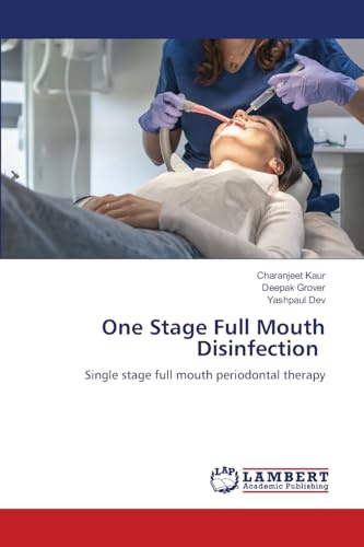 One Stage Full Mouth Disinfection: Single stage full mouth periodontal therapy