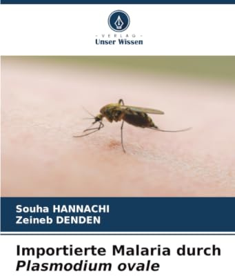 Importierte Malaria durch Plasmodium ovale: DE